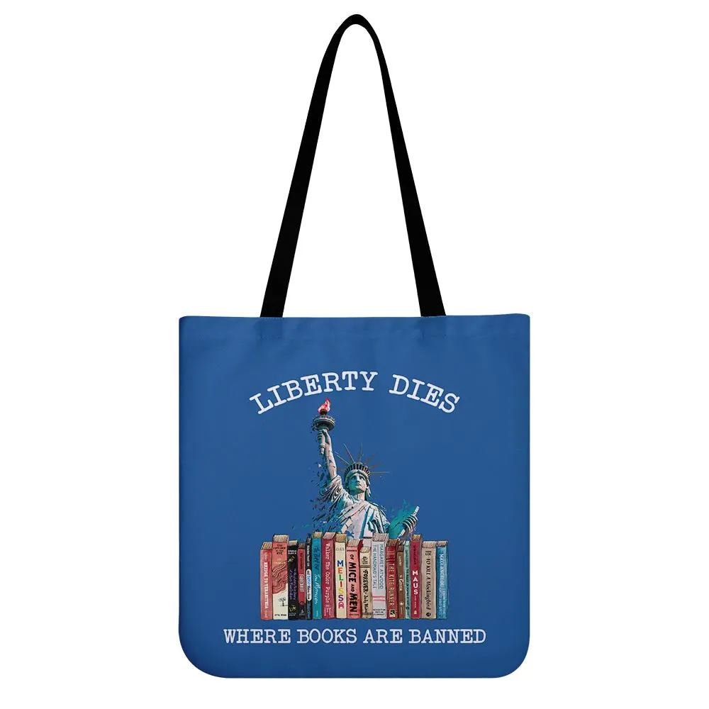 Liberty Dies Where Books Are Banned Book Lovers Gift TBF230